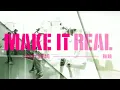 #GBOYSWAG鼓鼓 [ MAKE IT REAL (feat.40) ] Official Music Video - 三立華劇「極品絕配」插曲
