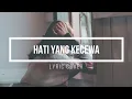 Download Lagu HATI YANG KECEWA - NAFA URBACH ( Lyrics + Cover By Sasya Arkhisna )