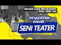 Download Lagu PENGERTIAN DASAR SENI TEATER