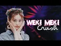 WEKI MEKI - CRUSH (SUB INDONESIA) BY KPOP LYRIC INDO