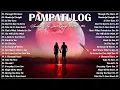Download Lagu PAMPATULOG OLD FAVOURITES [ Lyrics] NON - STOP OLD OPM LOVE SONGS 70's 80's 90's