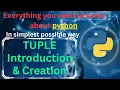 Python Tuple Introduction and Creation