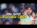 Download Lagu ARBIL ASAHAN DA7 - LAGI-LAGI CINTA | LIRIK LAGU | D'Academy 7 | Indosiar