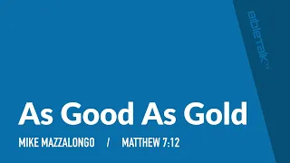 As Good as Gold