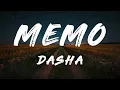 Dasha - Memo (Lyrics)