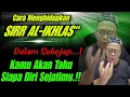 Download Lagu 💥Cara Menghidupkan SIRR AL-IKHLAS Dalam Diri\