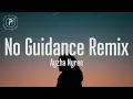 Download Lagu Ayzha Nyree - No Guidance Remix  (Lyrics)