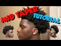 Barber Tutorial MID TAPER for beginners Blowout Afro SELF-CUT