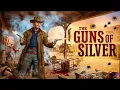 Lagu Western Film 2026 | The Guns — Guns of Silver | The Wildest Western Films Series #1080p