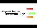 Magnetic Buttons On Mousemove Using HTML CSS Javascript