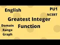 Greatest Integer Function Class11 Domain Range Graph Relations and Functions
