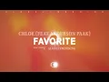 Chlöe - Favorite (feat Anderson .Paak) (Lyrics)