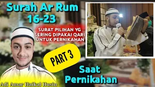 maashaallah murottal pernikahan surat ar rum tentang sakinnah mawaddah warahmah adi amar
