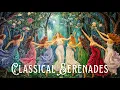 The Most Beautiful of Classical Serenades that You Should Listen to at Least Once in Your Life 💃 #3