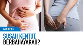 Download Kembung \u0026 Tidak Bisa Kentut, Bagaimana Cara Mengatasinya | Kata Dokter MP3