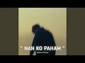 Download Lagu DJ NAN KO PAHAM