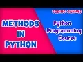 METHODS IN PYTHON Learn Python Programming Beginner to Advanced