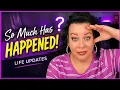 It s Been A CRAZY Month - Let s Catch Up