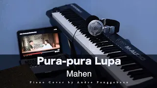 Download Pura-pura Lupa - Mahen | Piano Cover by Andre Panggabean MP3