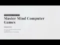 CSC1024 Master Mind Computer games - Programming Principle project