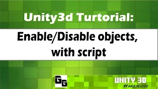 Unity Enable Disable objects with script