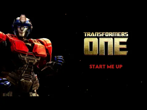 Download MP3 TRANSFORMERS ONE - Start Me Up | Full Trailer Song | lyrics |