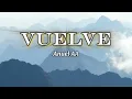 Anuel AA - Vuelve (Lyrics Video) #new #anuelaa #vuelve #trendingsong 