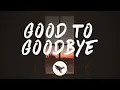 Download Lagu Christopher, Clara Mae - Good To Goodbye (Lyrics)