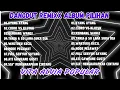 Download Lagu KOPLO REMIX VIRAL TIK TOK TERBARU 2025  || VITA ALVIA - AYANG AYANG ,KEMBANG WENGI ALBUM PILIHAN