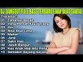Download Lagu DJ DANGDUT NONSTOP FULL ALBUM TERLANJUR BASAH YA SUDAH MANDI SEKALI - DANGDUT REMIX FULL BASS