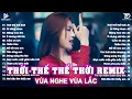 Download Lagu Thời Thế Thế Thời Remix ♫BXH Nhạc Trẻ EDM Hot Trend TRIỆU VIEW - Top 15 Bản EDM TikTok Hót Nhất 2025
