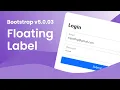 Floating Label with Bootstrap 5 Login form with floating label