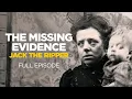 The Missing Evidence Jack the Ripper Full Episode