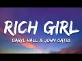 Lagu Daryl Hall \u0026 John Oates - Rich Girl (Lyrics)