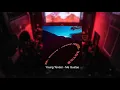 Young Tender - Me Gustas (Slowed + Reverb)