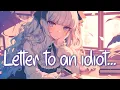 Download Lagu 「Nightcore」 Letter to an idiot… - Talia Mar ♡ (Lyrics)