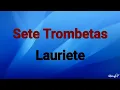 Download Lagu Sete Trombetas | Lauriete [ Voz Com Letras ]