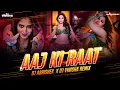 Lagu Aaj Ki Raat | Stree 2 | Tamannaah Bhatia | DJ Abhishek \u0026 DJ Vinisha Remix