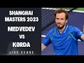 Medvedev vs Korda Shanghai Masters 2023 Live Score