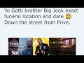 Yo Gotti brother Big Jook exact funeral location and date Down the street from Prive