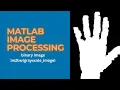MATLAB Image Processing Lecture what is binary image and how to make binary image in MATLAB