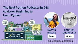 Advice on Beginning to Learn Python Real Python Podcast