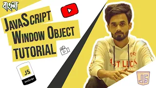 5 Manipulating Websites Using JS Window Object - Javascript Tutorial Bangla