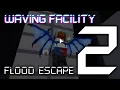 Medium Crazy Waving Facility FE2 Map Test