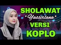 SHOLAWAT MERDU, SHOLAWAT YASIRLANA MERDU ~Sholawat Membawa Berkah ~Versi Koplo 2025