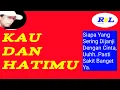 Download Lagu LIRIK/Cover video - Kau Dan Hatimu - Avatar Voice