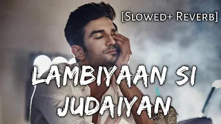 Download Lambiyaan Si Judaiyan (Slowed + Reverb)| Arijit Singh | Beats Peacock | TextAudio Lyrics| #SSR MP3