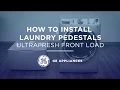 UltraFresh Front Load How to Install Laundry Pedestal and Riser