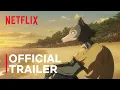BEASTARS Final Season Part 1 Trailer Netflix