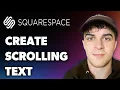 How to Create Scrolling Text in Squarespace Full 2025 Guide